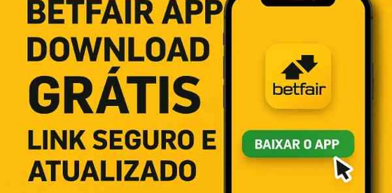 Betfair App Download Grátis: Link Seguro e Atualizado